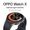 Oppo Watch X