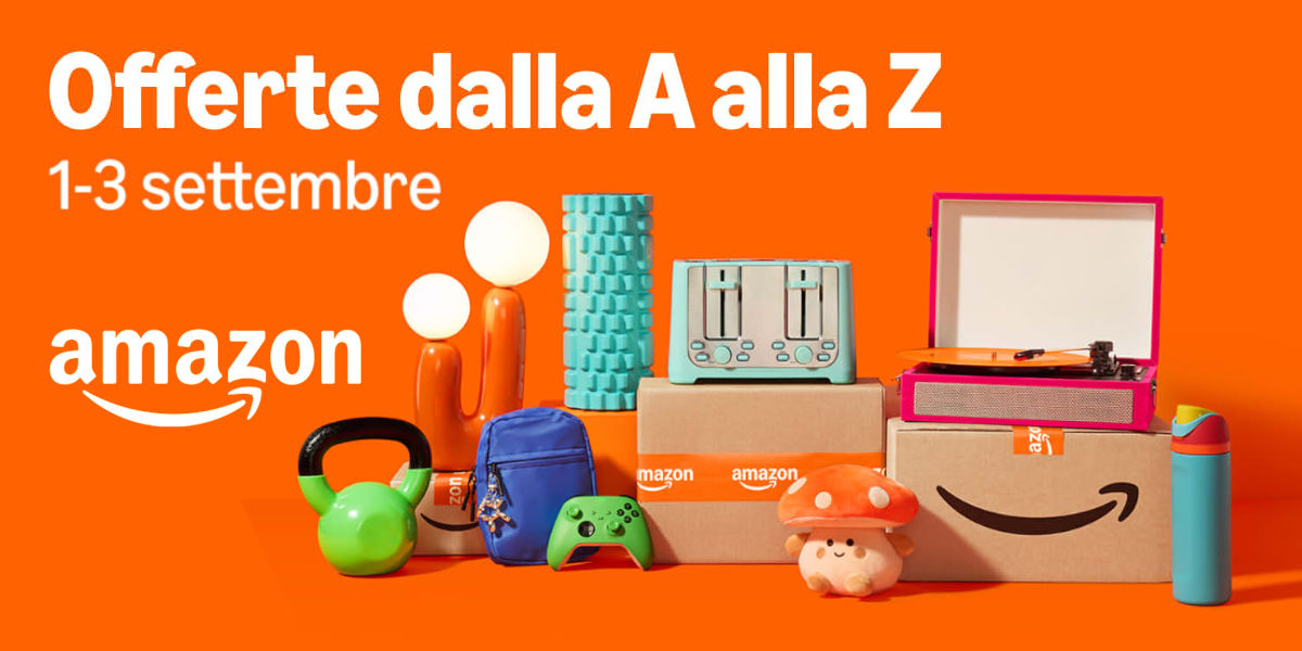 Amazon: 3 giorni di Offerte dalla A alla Z