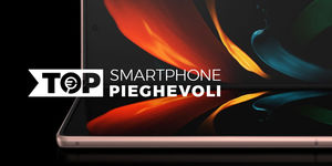 i migliori smartphone pieghevoli