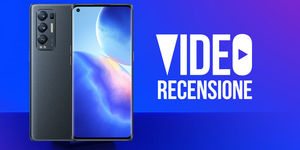 Videorecensione OPPO Find X3 Neo