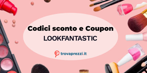 Articolo Coupon LookFantastic