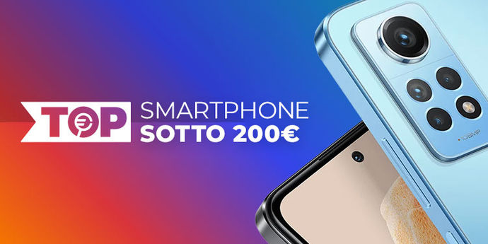 Migliori smartphone sotto i 200 euro del 2024