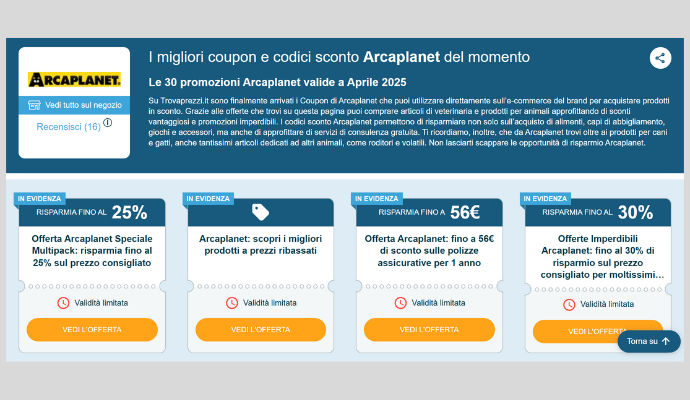 Logo Arcaplanet su sfondo bianco con accanto una descrizione che annuncia le promozioni e i coupon attivi. A seguire, 4 Coupon Arcaplanet con relativi codici esclusivi e scadenze. 
